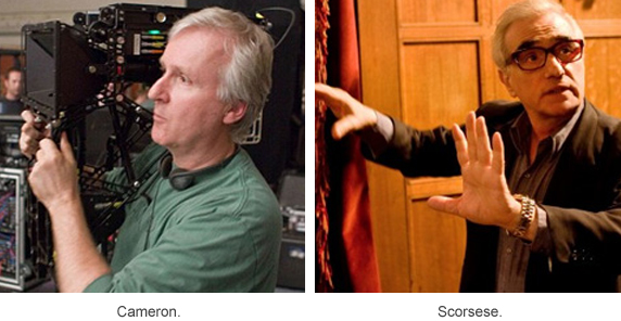 James Cameron and Martin Scorsese