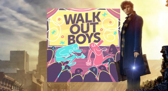 Walk Out Boys Podcast: ‘Fantastic Beasts’