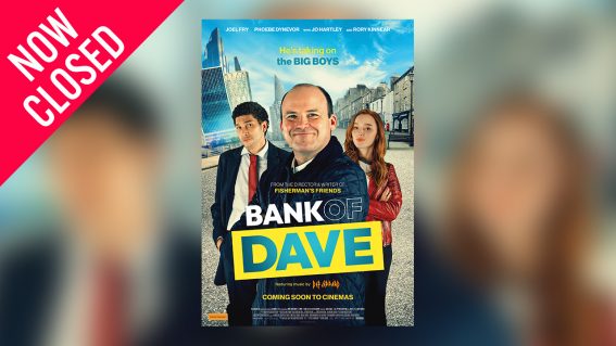 Win tickets to Bank of Dave, based on a true underdog story