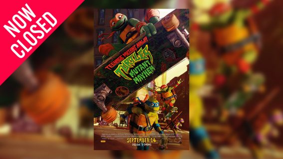 Win a family pass to Teenage Mutant Ninja Turtles: Mutant Mayhem