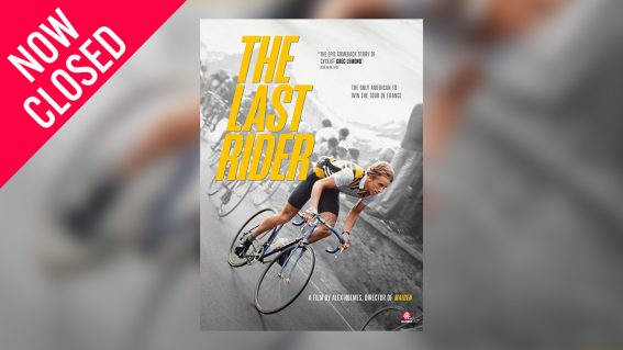 Win tickets to The Last Rider—one of cycling’s greatest underdog stories
