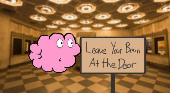 Leave Your Brain At The Door